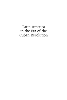 thomas-c.-wright-latin-america-in-the-era-of-the-cuban-revolution_-revised-edition-praeger-2000-.pdf