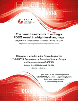 Cutler et al, “The benefits and costs of writing a POSIX kernel in a high-level language” (2018)