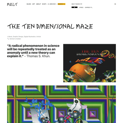 The Ten Dimensional Maze — Visual Melt