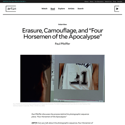 Erasure, Camouflage, and “Four Horsemen of the Apocalypse” — Art21