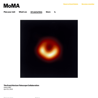 The Event Horizon Telescope Collaboration. Galaxy M87. April 10, 2019 | MoMA