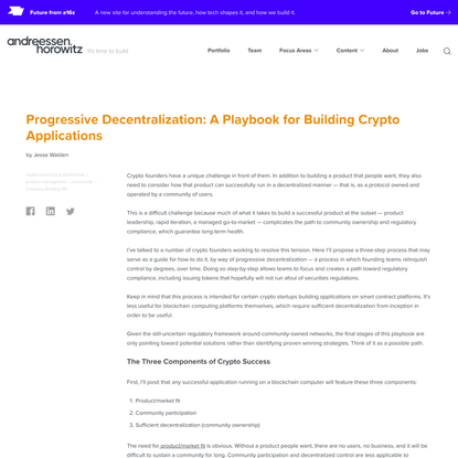 Progressive Decentralization: A Playbook for Building Crypto Applications - Andreessen Horowitz