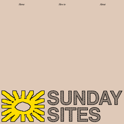 Sunday Sites – About
