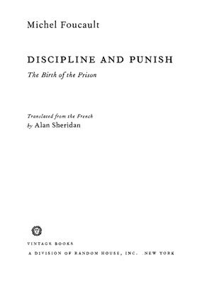 Michel Foucault - Discipline and Punish