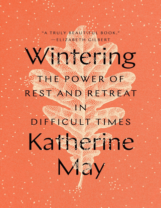 "wintering" by katherine may