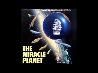 Yoichiro Yoshikawa (吉川洋一郎) - The Miracle Planet (地球大紀行) (1987) [Full Album]