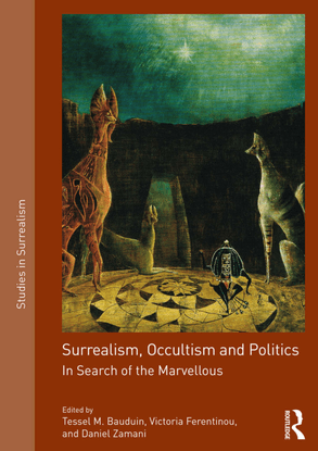 tessel-m-bauduin-surrealism-occultism-and-politics-in-search-of-the-marvellous.pdf