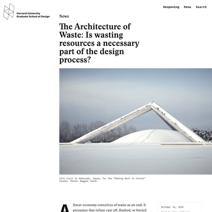 The Architecture of Waste: Is wasting resources a necessary part of the design process?