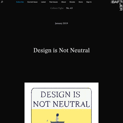 Design is Not Neutral