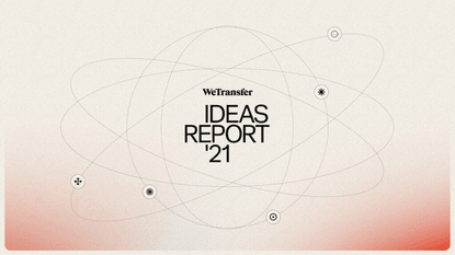 wetransfer_ideas_report_2021.pdf