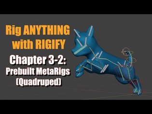 [Blender 2.8/2.9] Rig ANYTHING with Rigify #3.2 - Prebuilt Meta Rigs (Dog)