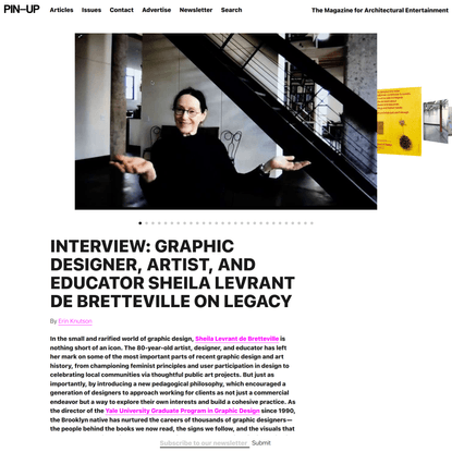 INTERVIEW: Graphic Designer, Artist, And Educator Sheila Levrant de Bretteville On Legacy