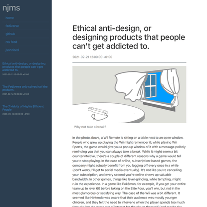 Ethical anti-design, or designing products that people can’t get addicted to.