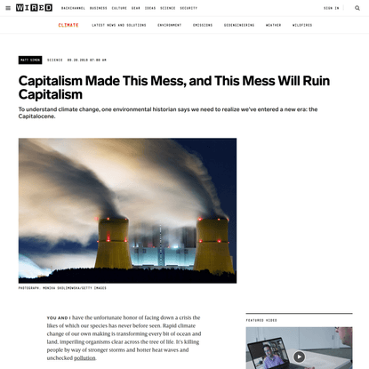 Enter the Capitalocene: How Climate Change Will Ruin Capitalism