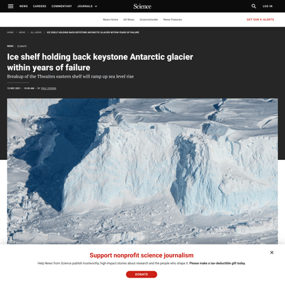 Ice shelf holding back keystone Antarctic glacier within years of failure
