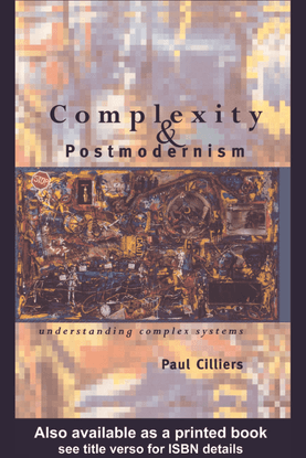 Paul-Cilliers-Complexity-and-Postmodernism.pdf