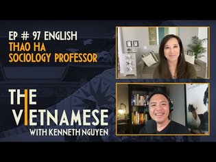Ep. #97 English -Thao Ha PhD - From Gang Life to Professor