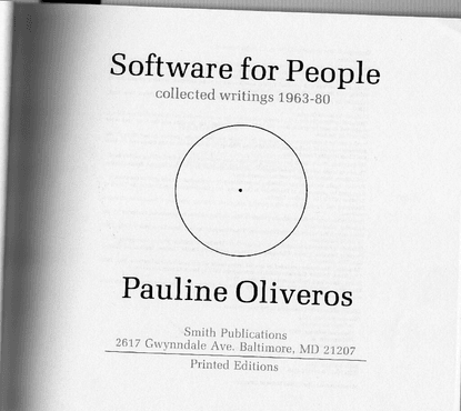 oliveros_pauline_software_for_people_collected_writings_1963-80.pdf