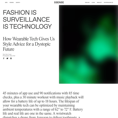 Fashion Is Surveillance Is Technology