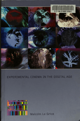experimental-cinema-in-the-digital-age-by-malcolm-le-grice-z-lib.org-.pdf