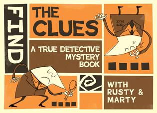 Find The Clues with Rusty and Marty