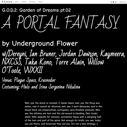 G.O.D. 2: Garden of Dreams pt.2 — ‘A Portal of Fantasy’ by Underground Flower