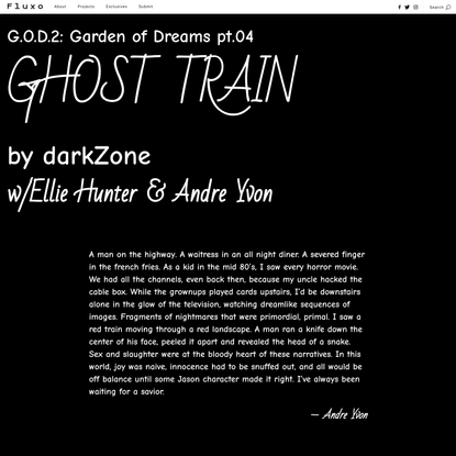 G.O.D. 2: Garden of Dreams pt.4 — ‘ghost train’ by darkZone