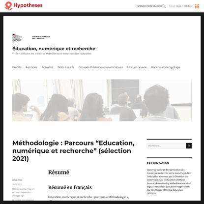 Méthodologie : Parcours “Education, numérique et recherche” (sélection 2021)