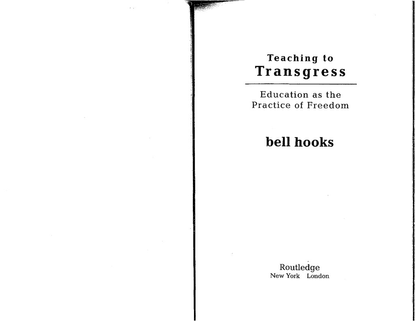 bell-hooks-teaching-to-transgress.pdf