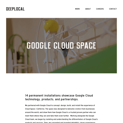 Deeplocal – Google Cloud Space