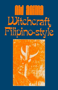 Witchcraft, Filipino Style by Nid Anima 
