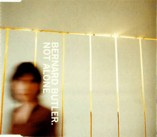 Bernard Butler – Not Alone (1998)