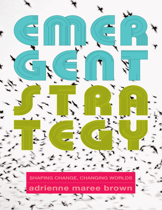 emergent-strategy-by-adrienne-maree-brown.pdf