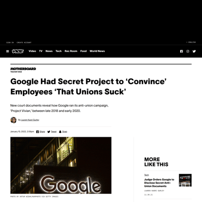 Google Had Secret Project to ‘Convince’ Employees ‘That Unions Suck’