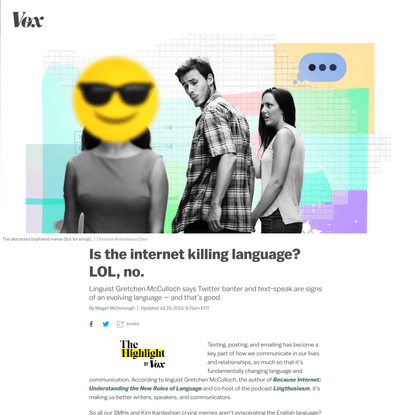 Is the internet killing language? LOL, no.