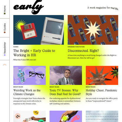 Early Magazine | A work magazine for real life.