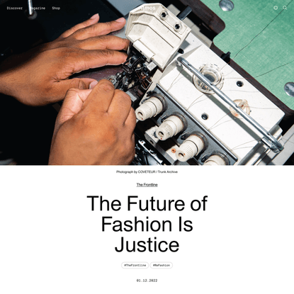 The Future of Fashion Is Justice | Atmos