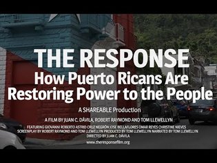 The Response: How Puerto Ricans Are Restoring Power to the People