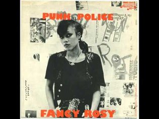 Fancy Rosy - Punk Police (1977 Female Punk)