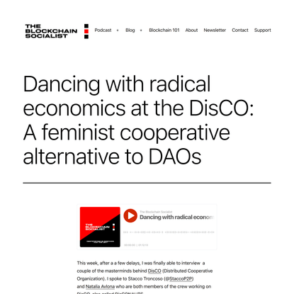 Dancing with radical economics at the DisCO: A feminist cooperative alternative to DAOs - The Blockchain Socialist