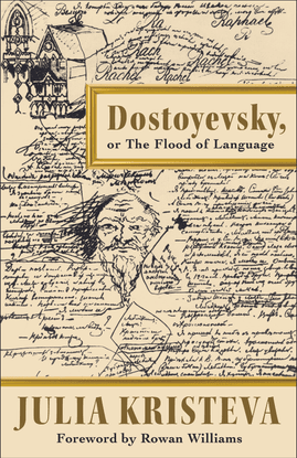 dostoyevsky-or-the-flood-of-language-by-julia-kristeva-jody-gladding-transl.-z-lib.org-.pdf