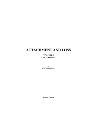 Bowlby - Attachment and Loss, Vol I