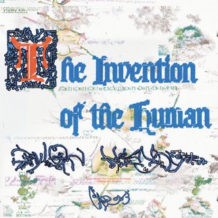 The Invention of the Human, by Dylan Henner