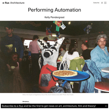 Performing Automation - Architecture - e-flux