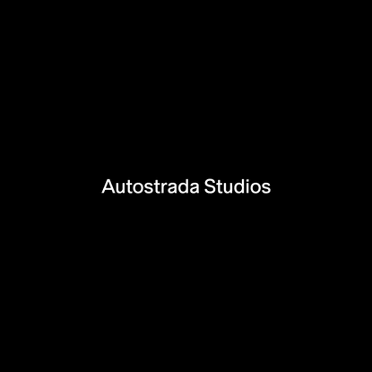 AUTOSTRADA STUDIOS