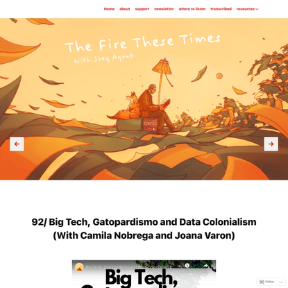 92/ Big Tech, Gatopardismo and Data Colonialism (With Camila Nobrega and Joana Varon)