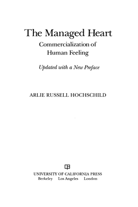 hochschild-arlie-russell-the-managed-heart-_-commercialization-of-human-feeling-university-of-california-press-2012-.pdf