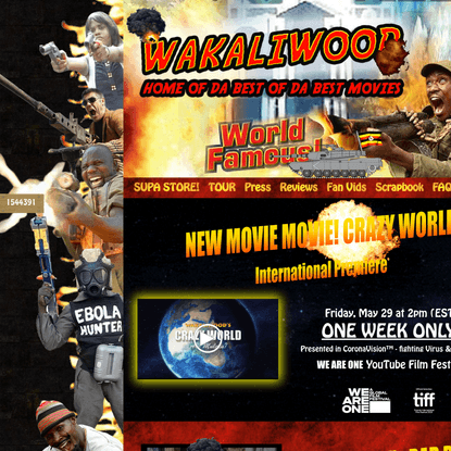 Wakaliwood - Home of Da Best of Da Best Movies.