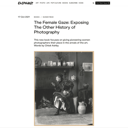 The Female Gaze: Exposing The Other History of Photography - ELEPHANT