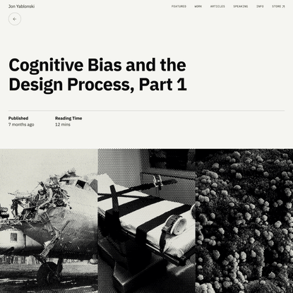 Cognitive Bias and the Design Process, Part 1